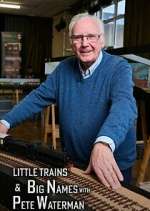 Watch Little Trains & Big Names with Peter Waterman 123MovieFree
