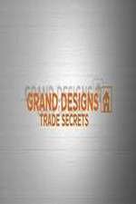 Watch Grand Designs Trade Secrets 123MovieFree