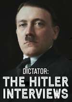 Watch Dictator: The Hitler Interviews 123MovieFree