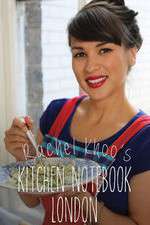Watch Rachel Khoos Kitchen Notebook 123MovieFree