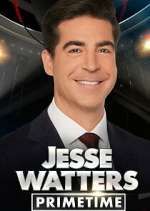 Watch Jesse Watters Primetime 123MovieFree