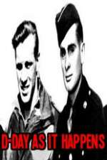 Watch D-Day As It Happens 123MovieFree