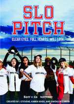 Watch Slo Pitch 123MovieFree