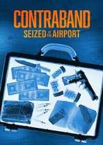 Watch Contraband: Seized at the Airport 123MovieFree