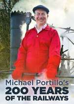 Watch Michael Portillo\'s 200 Years of the Railways 123MovieFree