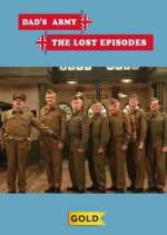 Watch Dad's Army: The Lost Episodes 123MovieFree