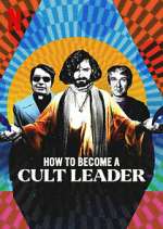 Watch How to Become a Cult Leader 123MovieFree