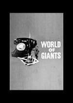 Watch World of Giants 123MovieFree