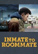 Watch Inmate to Roommate 123MovieFree