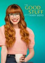 Watch The Good Stuff with Mary Berg 123MovieFree