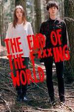 Watch The End Of The F***ing World 123MovieFree