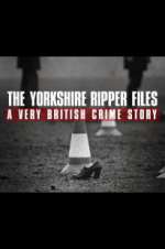 Watch The Yorkshire Ripper Files: A Very British Crime Story 123MovieFree