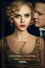 Watch Z: The Beginning of Everything 123MovieFree