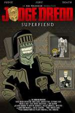 Watch Judge Dredd: Superfiend 123MovieFree
