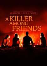 Watch A Killer Among Friends 123MovieFree