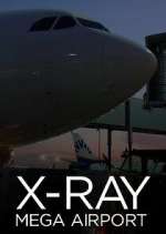 Watch X-Ray Mega Airport 123MovieFree