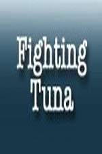 Watch Fighting Tuna 123MovieFree