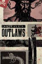 Watch Britains Outlaws 123MovieFree