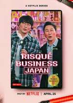 Watch Risqué Business: Japan 123MovieFree