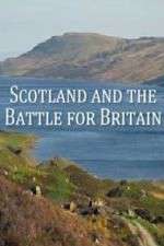 Watch Scotland And The Battle For Britain 123MovieFree