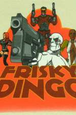 Watch Frisky Dingo 123MovieFree
