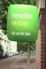 Watch Benefits Britain -  Life On The Dole 123MovieFree