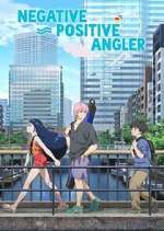 Watch Negative Positive Angler 123MovieFree