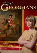 Watch The First Georgians: The German Kings Who Made Britain 123MovieFree