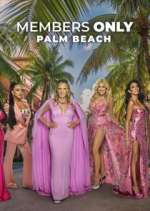 Watch Members Only: Palm Beach 123MovieFree