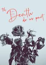 Watch 'Til Death Do Us Part 123MovieFree
