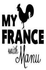 Watch My France With Manu 123MovieFree