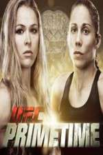 Watch UFC Primetime Rousey vs Carmouche 123MovieFree