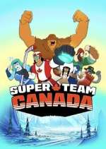 Watch Super Team Canada 123MovieFree