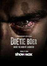 Watch Boetie Boer: Inside the Mind of a Killer 123MovieFree