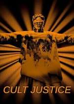 Watch Cult Justice 123MovieFree