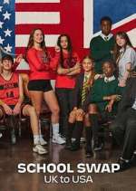 Watch The Great School Swap: UK to USA 123MovieFree