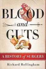 Watch Blood and Guts: A History of Surgery 123MovieFree