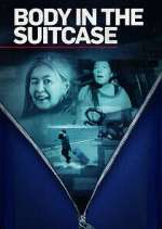 Watch Body in the Suitcase: The Murder of Deborah Chong 123MovieFree