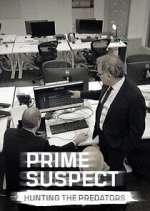 Watch Prime Suspect: Hunting the Predators 123MovieFree