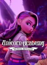 Watch Unicorn Academy: Secrets Revealed 123MovieFree