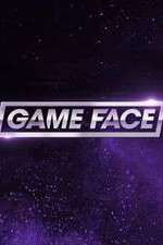 Watch Face Off: Game Face 123MovieFree