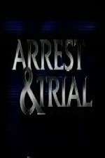 Watch Arrest & Trial 123MovieFree