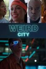 Watch Weird City 123MovieFree