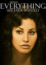 Watch Everything She Ever Wanted 123MovieFree