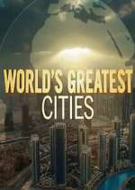Watch Worlds Greatest Cities 123MovieFree