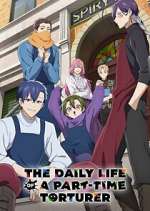 Watch The Daily Life of a Part-time Torturer 123MovieFree