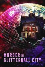 Watch Murder in Glitterball City 123MovieFree