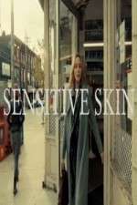 Watch Sensitive Skin CA 123MovieFree