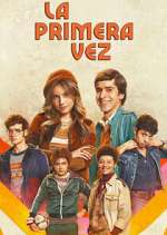 Watch La primera vez 123MovieFree