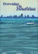 Watch Drowning in Sunshine 123MovieFree